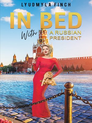 cover image of In Bed with a Russian President